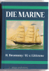 R. Brommy, H. v. Littrow; Die Marine